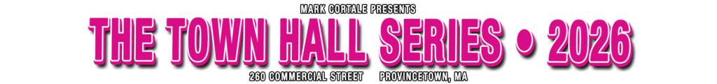 ptown town hall mark cortale presents
